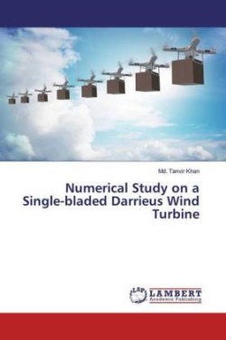 Numerical Study on a Single-bladed Darrieus Wind Turbine