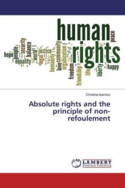 Absolute rights and the principle of non-refoulement