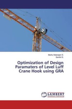 Optimization of Design Paramaters of Level Luff Crane Hook using GRA