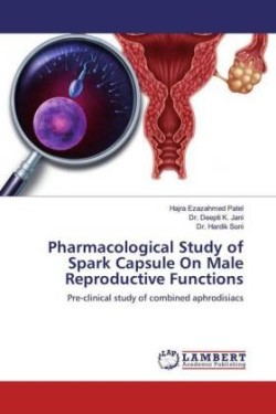 Pharmacological Study of Spark Capsule On Male Reproductive Functions