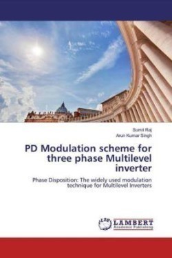 PD Modulation scheme for three phase Multilevel inverter