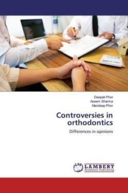 Controversies in orthodontics