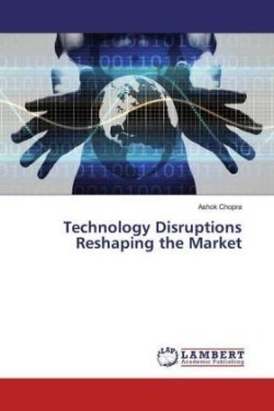 Technology Disruptions Reshaping the Market