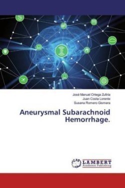 Aneurysmal Subarachnoid Hemorrhage.