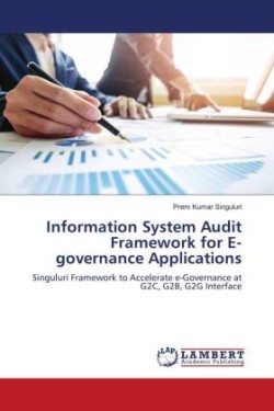 Information System Audit Framework for E-governance Applications