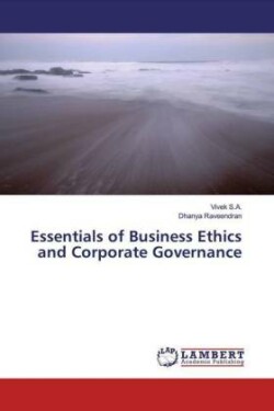 Essentials of Business Ethics and Corporate Governance