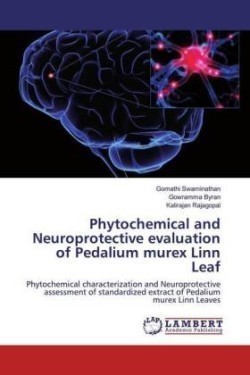 Phytochemical and Neuroprotective evaluation of Pedalium murex Linn Leaf