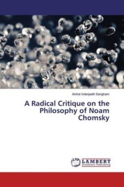 Radical Critique on the Philosophy of Noam Chomsky