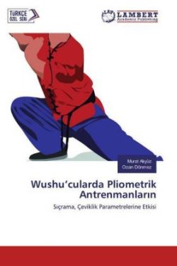 Wushu'cularda Pliometrik Antrenmanlarin