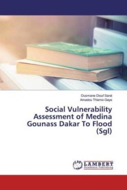 Social Vulnerability Assessment of Medina Gounass Dakar To Flood (Sgl)