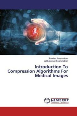 Introduction To Compression Algorithms For Medical Images