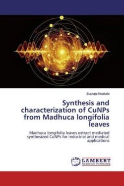 Synthesis and characterization of CuNPs from Madhuca longifolia leaves