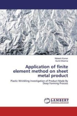 Application of finite element method on sheet metal product