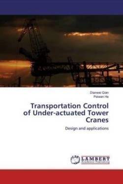 Transportation Control of Under-actuated Tower Cranes
