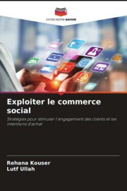 Exploiter le commerce social