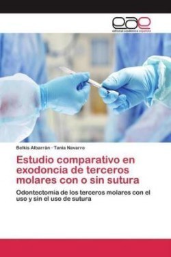 Estudio comparativo en exodoncia de terceros molares con o sin sutura