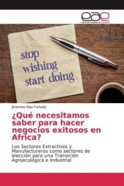 ¿Qué necesitamos saber para hacer negocios exitosos en Africa?