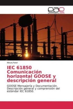 IEC 61850 Comunicación horizontal GOOSE y descripción general