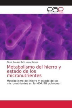 Metabolismo del hierro y estado de los micronutrientes