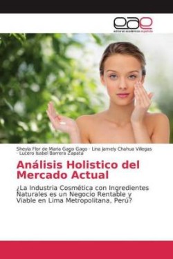 Análisis Holistico del Mercado Actual