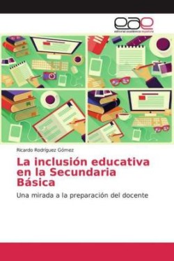 La inclusión educativa en la Secundaria Básica