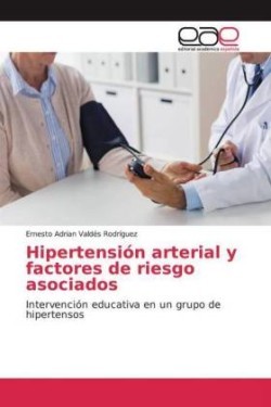 Hipertensión arterial y factores de riesgo asociados