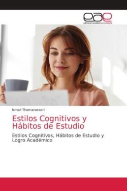 Estilos Cognitivos y Hábitos de Estudio