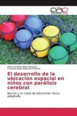 El desarrollo de la ubicación espacial en niños con parálisis cerebral