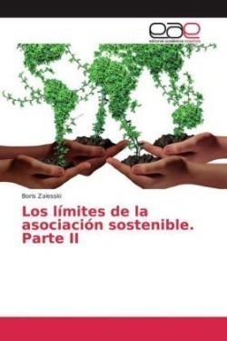 Los límites de la asociación sostenible. Parte II