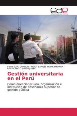 Gestión universitaria en el Perú