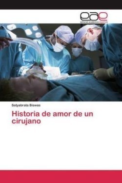 Historia de amor de un cirujano