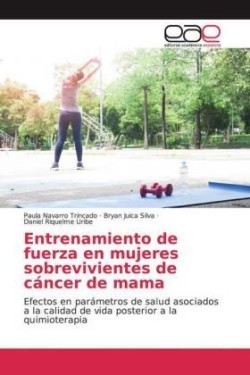 Entrenamiento de fuerza en mujeres sobrevivientes de cáncer de mama