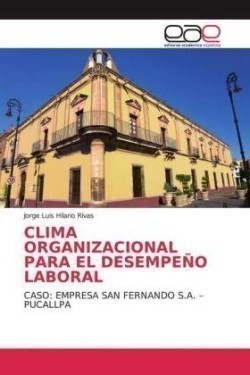 CLIMA ORGANIZACIONAL PARA EL DESEMPEÑO LABORAL