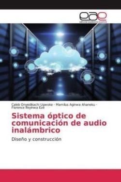 Sistema óptico de comunicación de audio inalámbrico