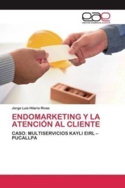 ENDOMARKETING Y LA ATENCIÓN AL CLIENTE