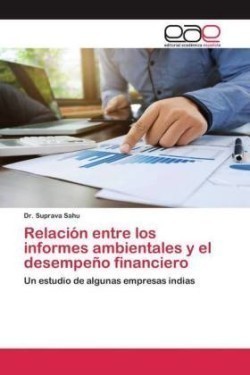 Relación entre los informes ambientales y el desempeño financiero