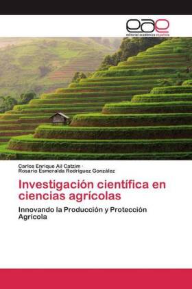 Investigación científica en ciencias agrícolas