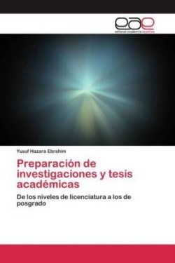 Preparación de investigaciones y tesis académicas