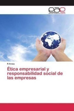 Ética empresarial y responsabilidad social de las empresas