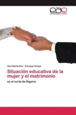 Situación educativa de la mujer y el matrimonio