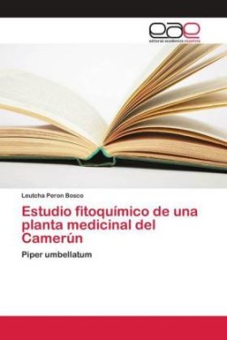 Estudio fitoquímico de una planta medicinal del Camerún