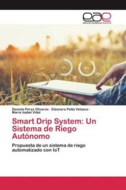 Smart Drip System