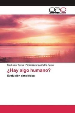 ¿Hay algo humano?