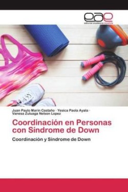 Coordinación en Personas con Síndrome de Down