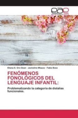 Fenómenos Fonológicos del Lenguaje Infantil