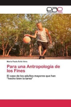 Para una Antropología de los Fines