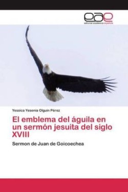 emblema del águila en un sermón jesuita del siglo XVIII