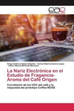 Nariz Electrónica en el Estudio de Fragancia-Aroma del Café Origen