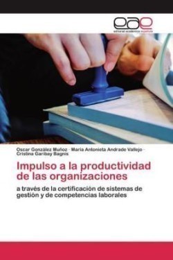 Impulso a la productividad de las organizaciones