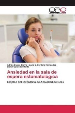 Ansiedad en la sala de espera estomatológica